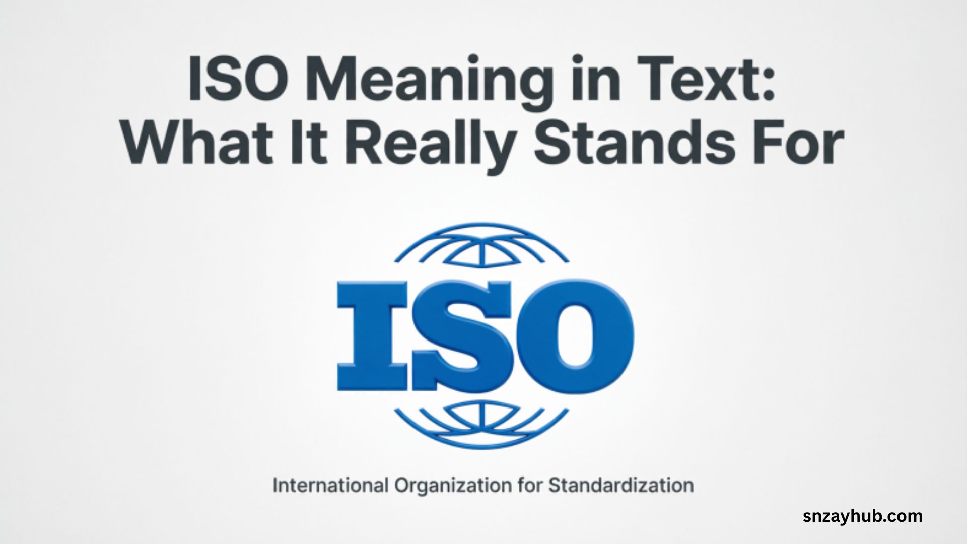 ISO meaning