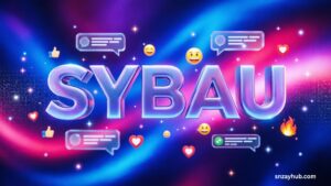 SYBAU Meaning