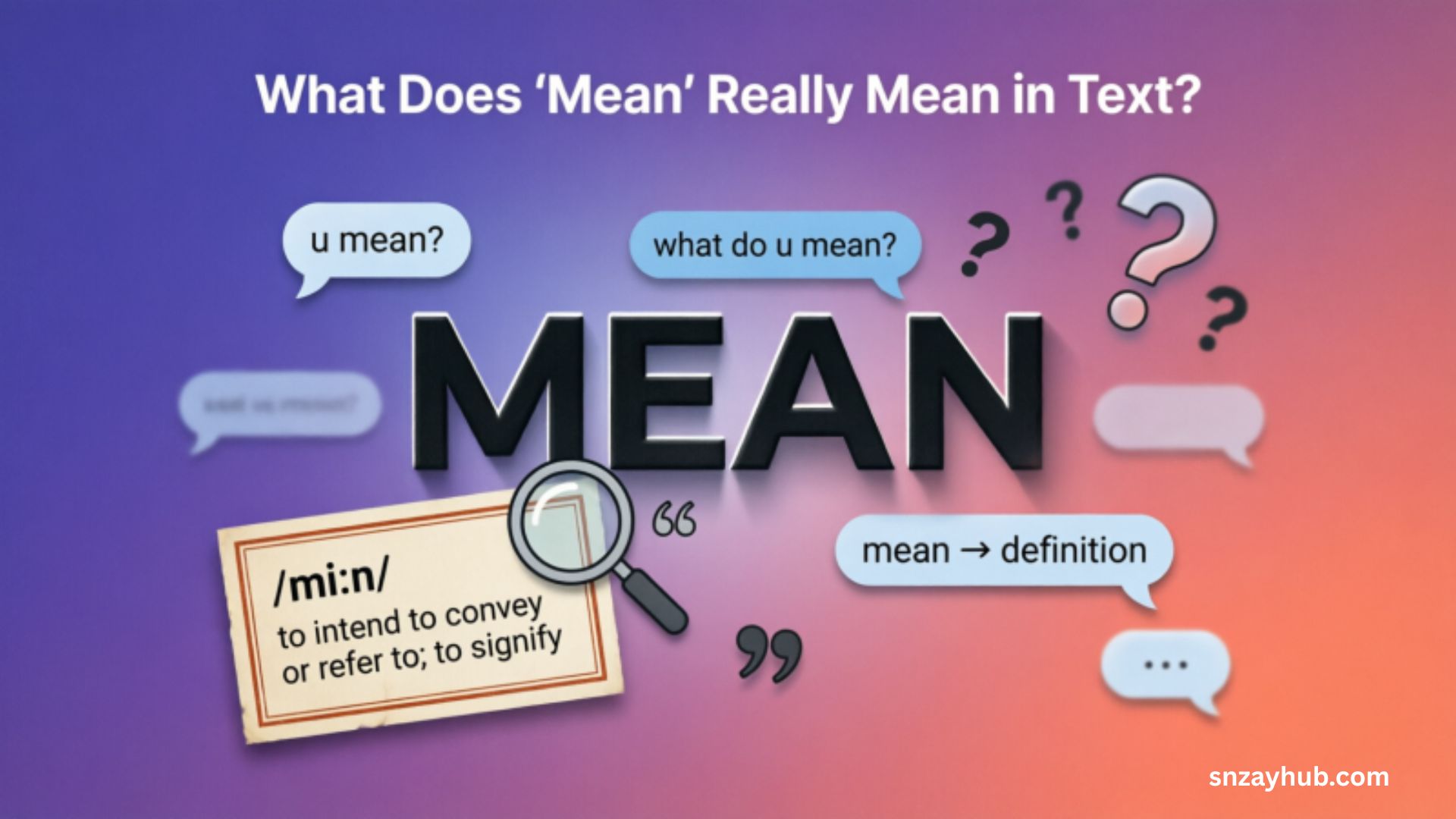 what does mean really mean in text